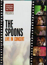 Spoons - Live In Concert
