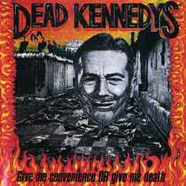 Dead Kennedys - Give Me Convenience or Gi