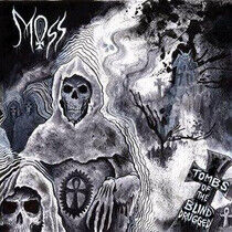 Moss - Tombs of the Blinding..