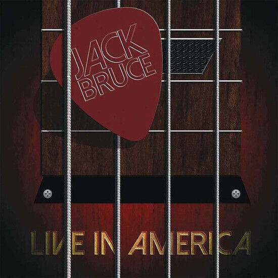 Bruce, Jack - Live In America -Deluxe-