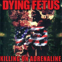 Dying Fetus - Killing On.. -Reissue-