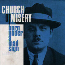 Church of Misery - Born Under A.. -Coloured-