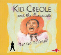 Kid Creole & the Coconuts - Too Cool To Conga!