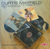 Mayfield, Curtis - We Come In Peace With a M