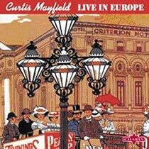 Mayfield, Curtis - Live In Europe