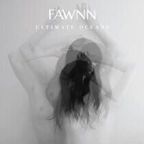 Fawnn - Ultimate Oceans -Ltd-