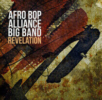 Afro Bop Alliance Big Ban - Revelation
