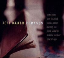 Baker, Jeff - Phrases
