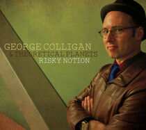 Colligan, George - Risky Notion