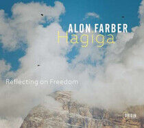Farber, Alon -Hagiga- - Reflecting On Freedom