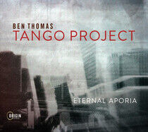 Thomas, Ben -Tango Projec - Eternal Aporia
