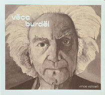 Vallicelli, Vince - Vecc Burdel