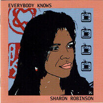 Robinson, Sharon - Everybody Knows
