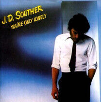 Souther, J.D. - You're Only Lonely