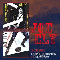 Ely, Joe - Lord of the Highway/Dig..