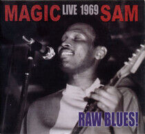 Magic Sam - Live 1969: Raw Blues