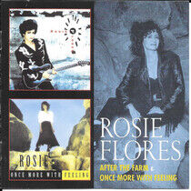 Flores, Rosie - After the Farm / Once..