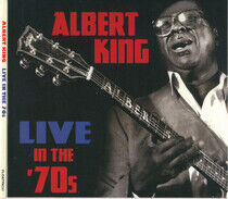 King, Albert - Live In the 70's