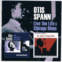 Spann, Otis & Muddy Water - Live the Life & Chicago..