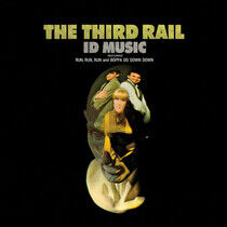 Third Rail - Id Music -Reissue-