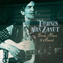 Van Zandt, Townes - Down Home and Abroad