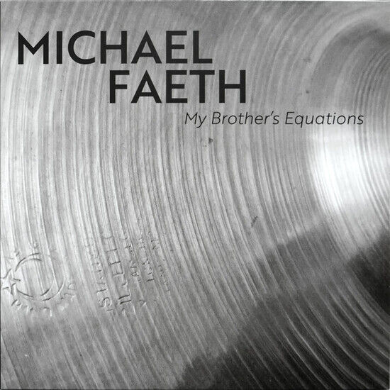 Faeth, Michael - My Brother\'s Equations