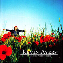 Ayers, Kevin - Still Life With Guitar