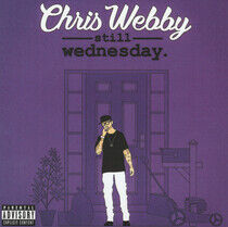 Webby, Chris - Still Wednesday
