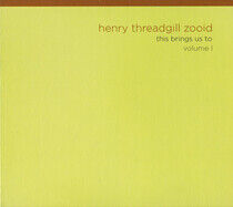 Threadgill, Henry -Zooid- - This Brings Us To Vol.1