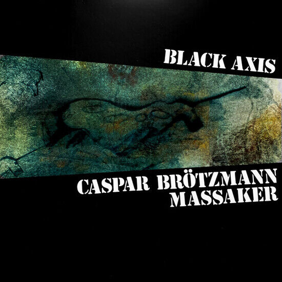Brotzmann, Caspar -Massaker- - Black Axis