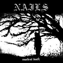 Nails - Unsilent Death -Coloured-