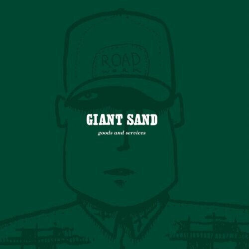 Giant Sand - Goods and Services