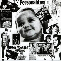 Television Personalities - Mummy You're Not..