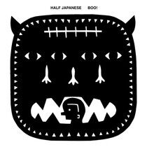 Half Japanese - Boo! Live In Europe '92