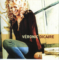 Dicaire, Veronic - Veronic Dicaire -12tr-
