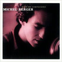 Berger, Michel - Pour Me Comprendre -2cd-