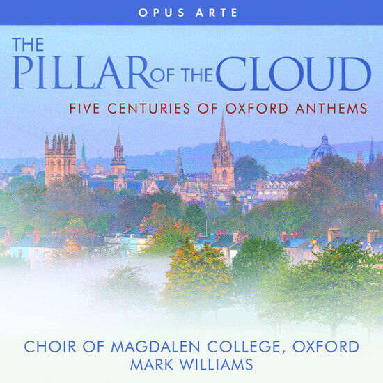 Choir of Magdalen College - Pillar of the Cloud