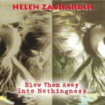 Zachariah, Helen - Blow Them Away With..