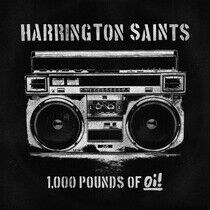 Harrington Saints - 1.000 Pounds of Oi!