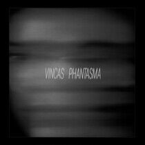 Vincas - Phantasma