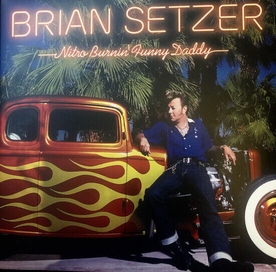 Setzer, Brian - Nitro Burnin\' Funny Daddy