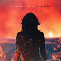 Conquer Divide - Slow Burn -Transpar/Ltd-