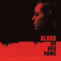 Blair, Brooke & Will - Blood On Her Name