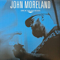 Moreland, John - Live At Third Man Records