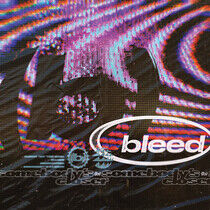 Bleed - Somebody's.. -Coloured-