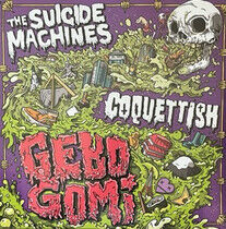Suicide Machines/Coquetti - Gebo Gomi