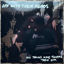 Off With Their Heads - All Things.. -Coloured-