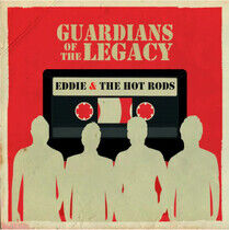 Eddie & the Hot Rods - Guardians of the Legacy