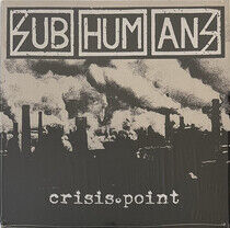 Subhumans - Crisis Point -Coloured-