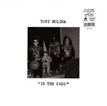 Molina, Tony - In the Fade -Coloured-